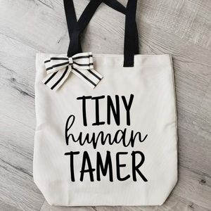 Mom/Teacher Tote - Tiny Human Tamer